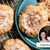 I Made the Gilmore Girls Coffee Cake Cookies and Lorelai and Rory Would Approve